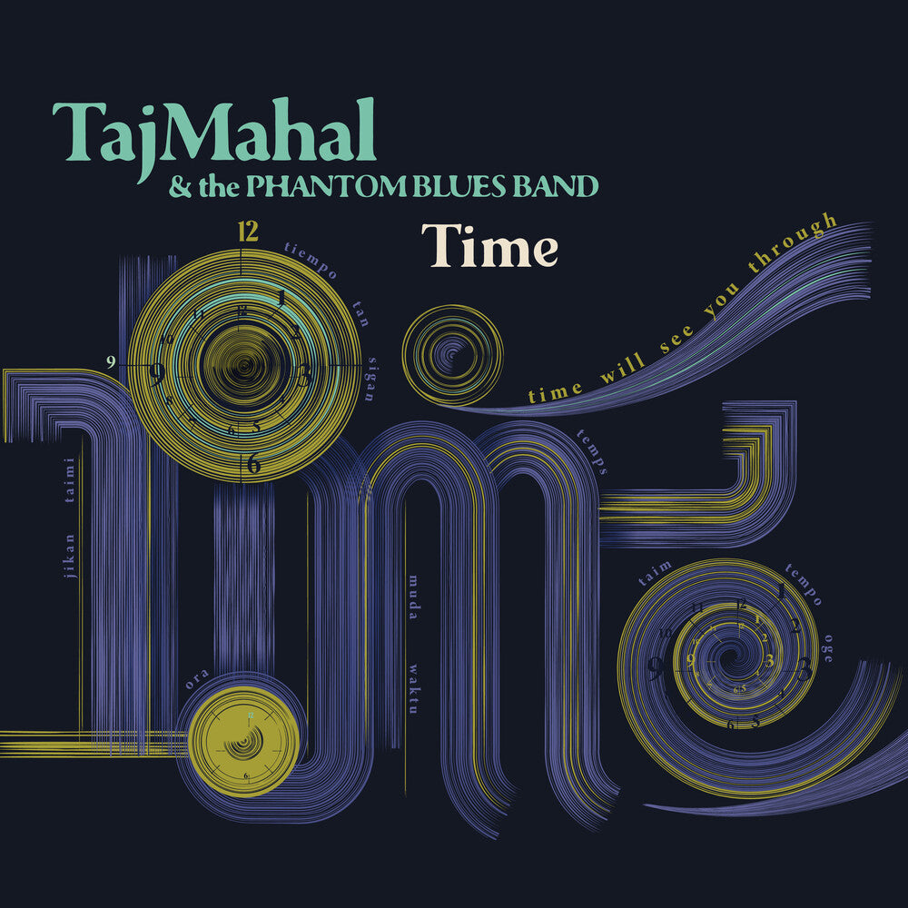 the album cover for Taj Mahal & The Phantom Blues Band - Time