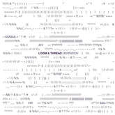 the album cover for Loom & Thread - Dispersion
