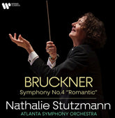 the album cover for Stutzmann, Natalie / Atlanta Symphony Orchestra - Bruckner: Symphony No.4