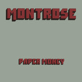 the album cover for Montrose - Paper Money Featuring Sammy Hagar [Clear Vinyl] (Red)