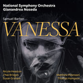 the album cover for National Symphony Orchestra / Gianandrea Noseda - Barber: Vanessa