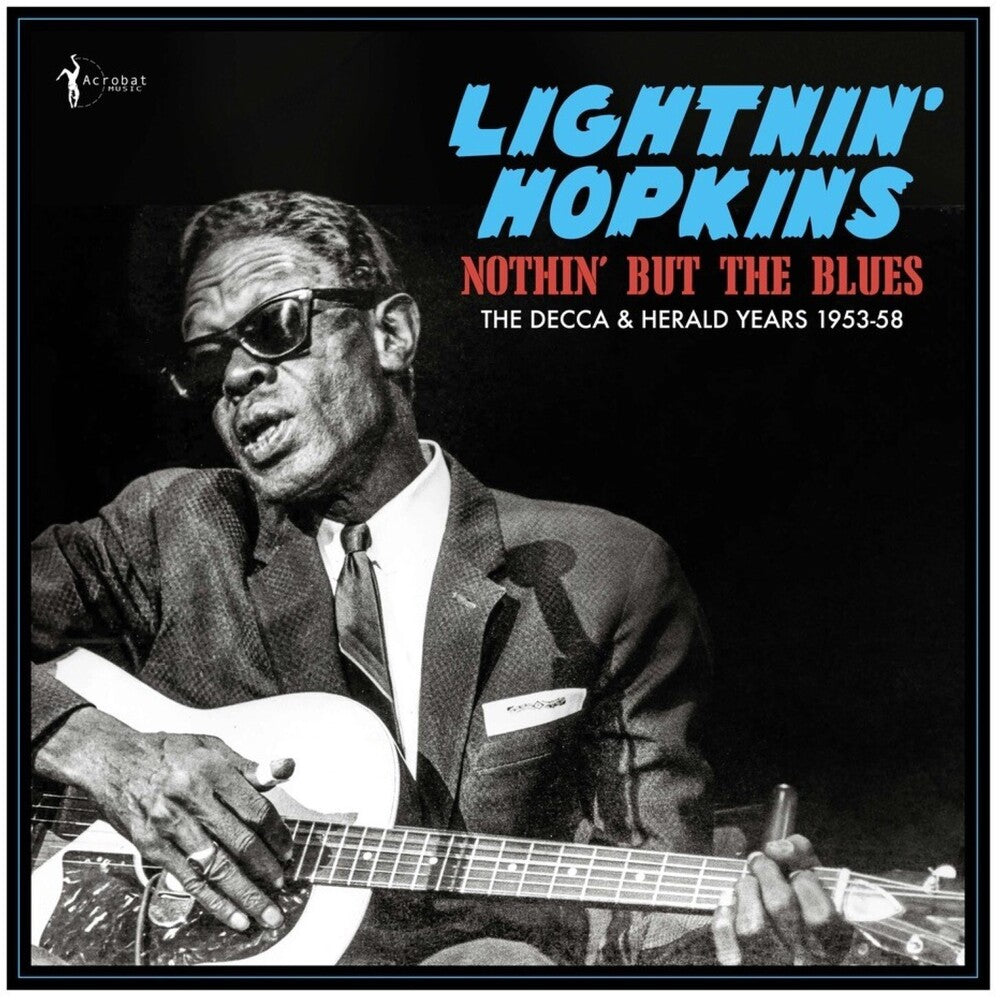 the album cover for Lightnin' Hopkins - Nothin' But The Blues: The Decca & Herald Years