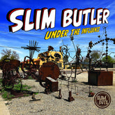 the album cover for Slim Butler - Under The Influence
