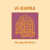 the album cover for Klaus Wiese  / De Jong,Ted / M. Grassow - El-Hadra - The Mystik Dance (Aniv)