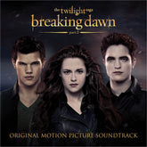 the album cover for Twilight Saga: Breaking Dawn - Part 2 / O.S.T. - Twilight Saga: Breaking Dawn - Part 2 / O.S.T.