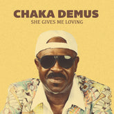 the album cover for Chaka Demus - She Gives Me Loving (Mod)