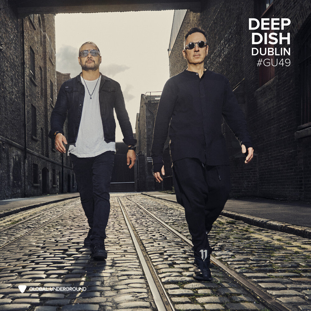 Deep Dish - Global Underground #49: Deep Dish - Dublin LP