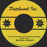 the album cover for Patchwork Inc. - It's Just The Rain (Little Rocker Version 7) [Limited Edition]