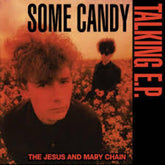 The Jesus & Mary Chain - Some Candy Talking: 40th Anniversary - Limited Black & Red Colored LP