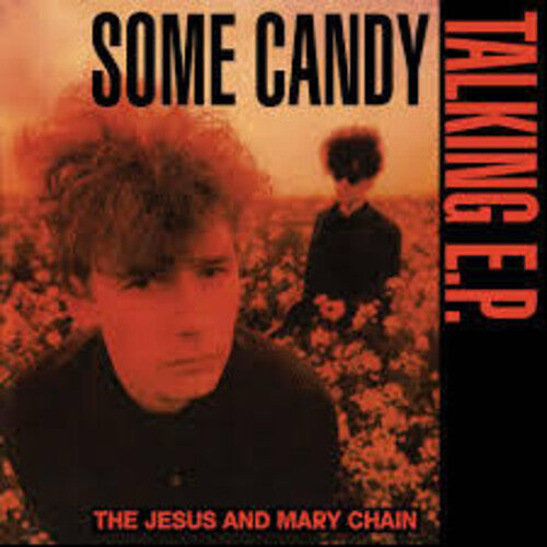 The Jesus & Mary Chain - Some Candy Talking: 40th Anniversary - Limited Black & Red Colored LP