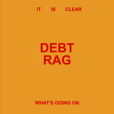 the album cover for Debt Rag - It Is Clear What's Going On - Beige (Beig) [Colored Vinyl]