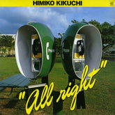 the album cover for Himiko Kikuchi - All Right [Colored Vinyl] (Grn) [Reissue]