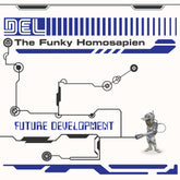 the album cover for Del The Funky Homosapien - Future Development