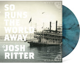 the album cover for Josh Ritter - So Runs The World Away - Seaglass With Black Swirl