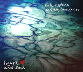the album cover for Rich Hopkins  & Luminarios - Heart And Soul (Wal) (Eco)