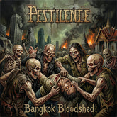 the album cover for Pestilence - Bangkok Bloodshed
