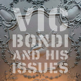 the album cover for Vic Bondi & His Issues - Vic Bondi & His Issues [Colored Vinyl] (Red)