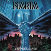 the album cover for Mania - Changing Times (Uk)
