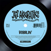 the album cover for Jazz Akrobatiks (Awon, Beneficence, Doodlebug & Jazz Spastiks) - Bubblin'