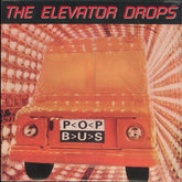 The Elevator Drops : Pop Bus (LP, Album)