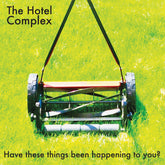 the album cover for Hotel Complex - Have These Things Been Happening To You?