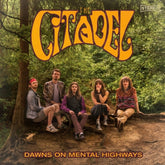 the album cover for Citadel - Dawns on Mental Highways