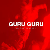 the album cover for Guru Guru - Live in Concert (3lp)