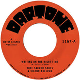 the album cover for Thee Sacred Souls - Waiting On The Right Time B/W Waiting #2