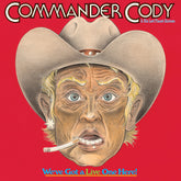 the album cover for Commander Cody and His Lost Pl - We've Got a Live One Here (brick & Mortar Exclusive) [2LP]