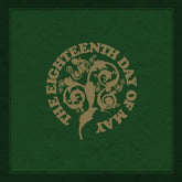 the album cover for Eighteenth Day Of May - Eighteenth Day of May