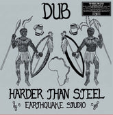 the album cover for Earthquake Studio - Dub Harder Than Steel