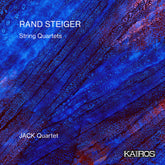 the album cover for JACK Quartet - Rand Steiger: String Quartets