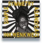 the album cover for Simple Symmetry & Asandisa - Inkwenkwezi