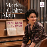 the album cover for Alain, Marie-Claire - From Bach to Bach - the Organist of the Century