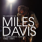 the album cover for Miles Davis - Very Best Of The Warner Bros Sessions 1985-1991