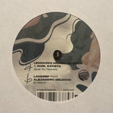 the album cover for Leonardo Milano de Cuba (feat. Noel Batista) / Landeep (feat. Alejandro Delgado) - Que Tu Tienes b/w El Yerro