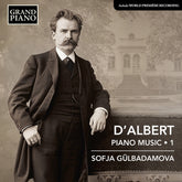 the album cover for Sofja Gülbadamova - D'albert: Pno Music Vol. 1