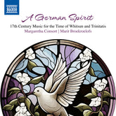 the album cover for Margaretha Consort - German Spirit