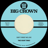the album cover for Thee Heart Tones - Don't Forget Me Love B/W Sing Your Song
