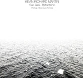the album cover for Martin, Kevin Richard - Sub Zero: Refractions (The Bug/Ghost Dubs Remixes)