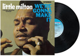 the album cover for Little Milton - We're Gonna Make It (Acoustic Sounds) (Uk)