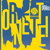 the album cover for Ornette Coleman - Ornette!