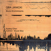 the album cover for Qba Janicki - Bionic Environments