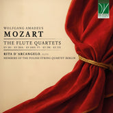 the album cover for Rita & Members of the Polish String Quartet Berlin DÃ¢Â€Â™arcangelo - Mozart: the Flute Quartets