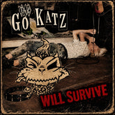 the album cover for Go-Katz - Go Katz Will Survive (10in)