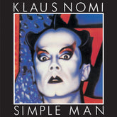 the album cover for Klaus Nomi - Simple Man