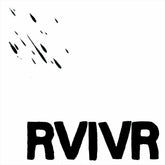 the album cover for RVIVR - Rvivr [Clear/Black Splatter]