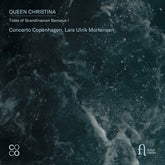 the album cover for Concerto Copenhagen - Queen Christina