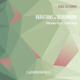 the album cover for Daniel Beilschmidt - Variations On Silbermann