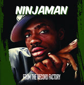 the album cover for Ninjaman - From The Record Factory